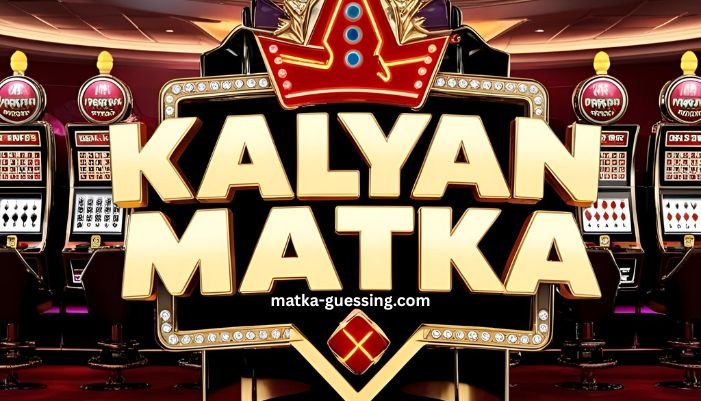 Kalyan Matka
